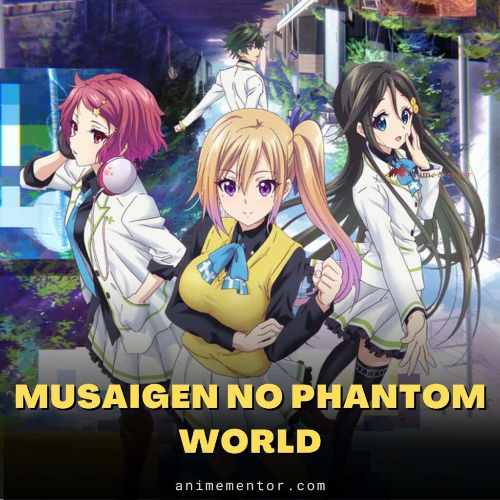 Musaigen No Phantom World