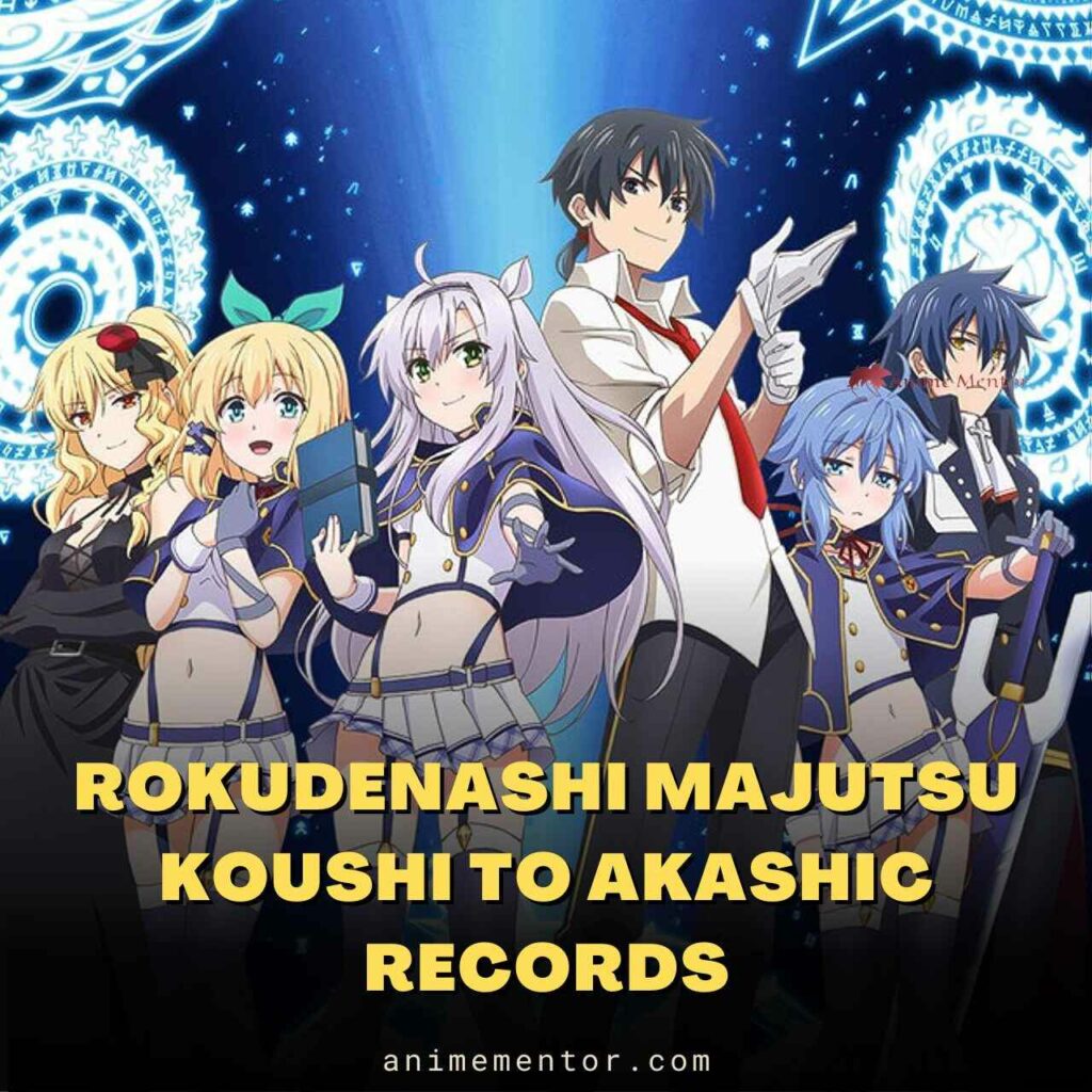 Rokudenashi Majutsu Koushi To Akashic Records