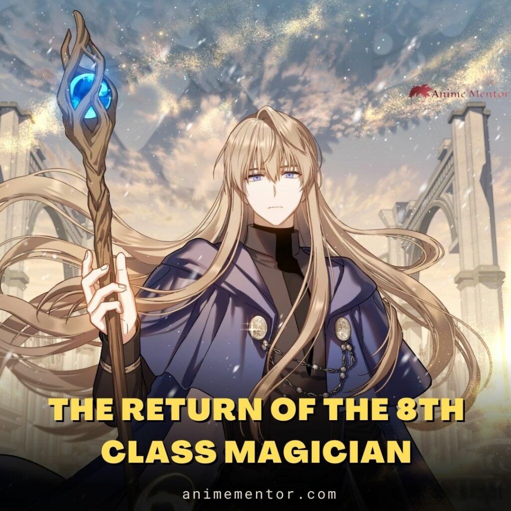 The Return of the 8th Class Magician