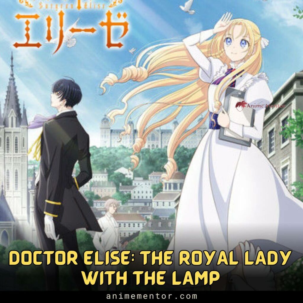 Doktor Elise: Die königliche Dame mit der Lampe