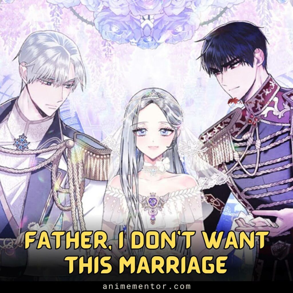 Father, I Don’t Want This Marriage