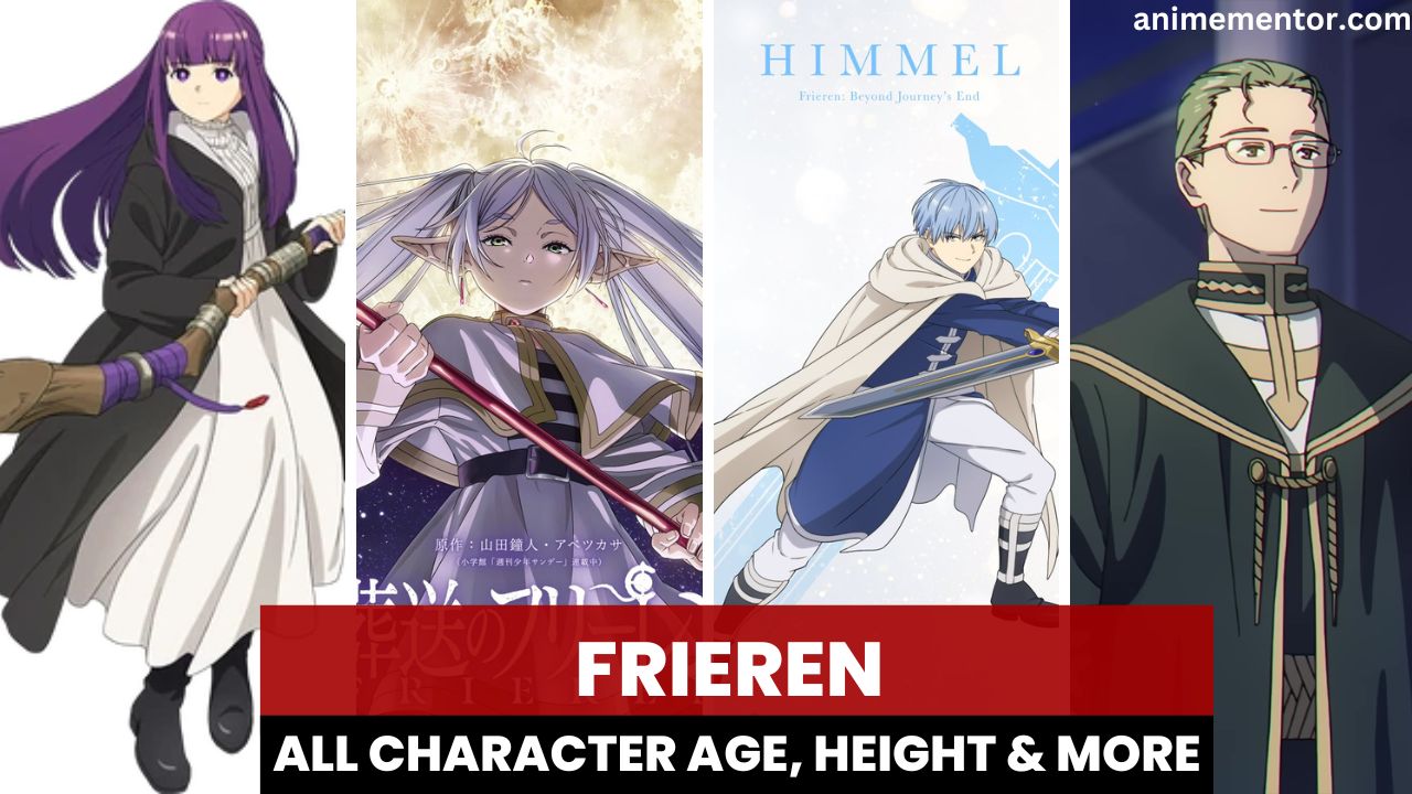 Frieren Characters Age, Height & More