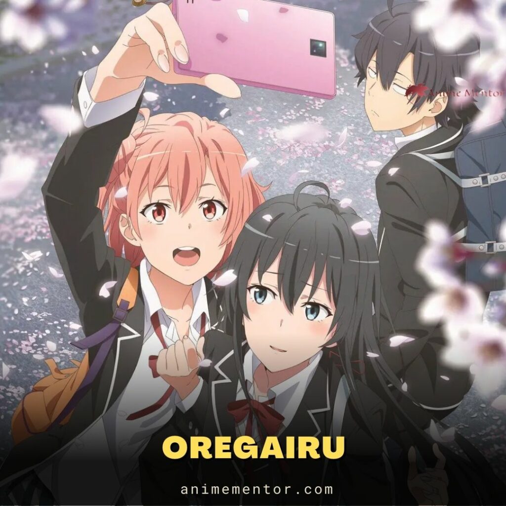 Oregairu