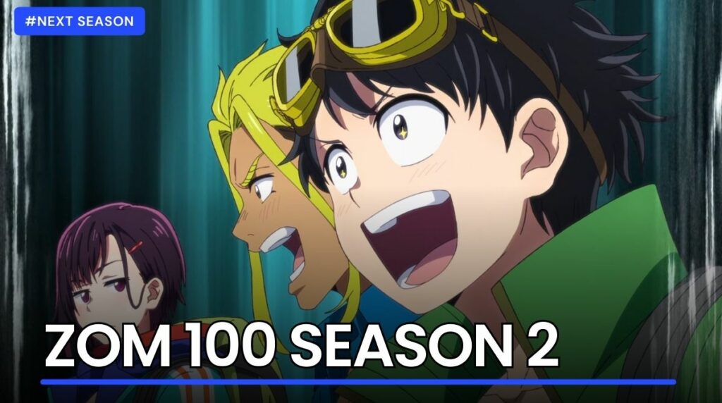 Zom 100 Season 2