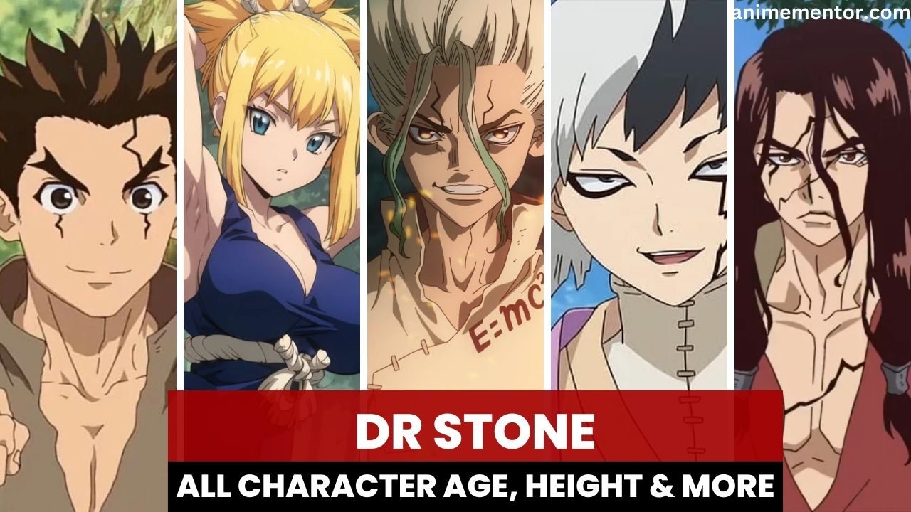 Alter, Größe und mehr der Charaktere von Dr. Stone