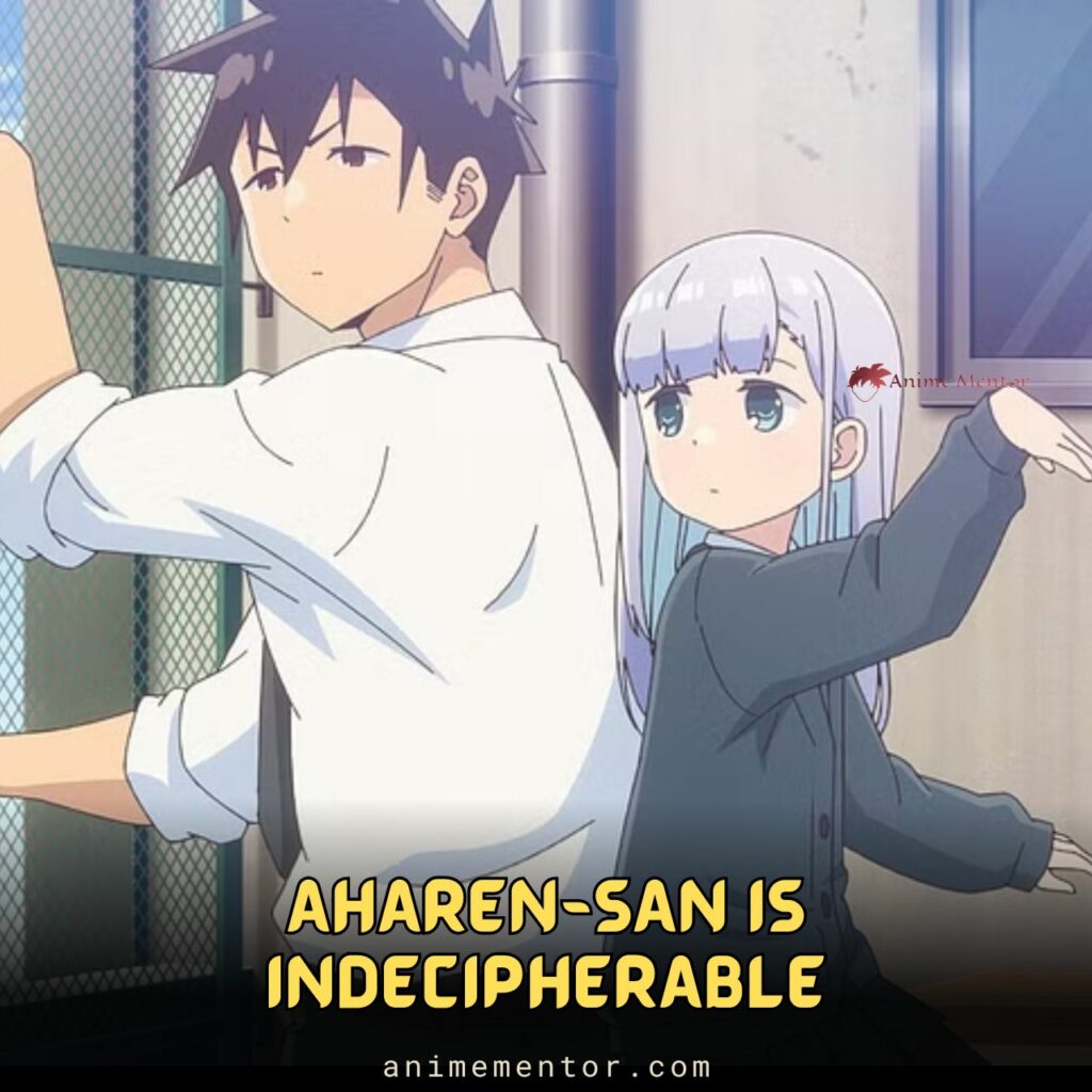 Aharen-San ist nicht zu entziffern