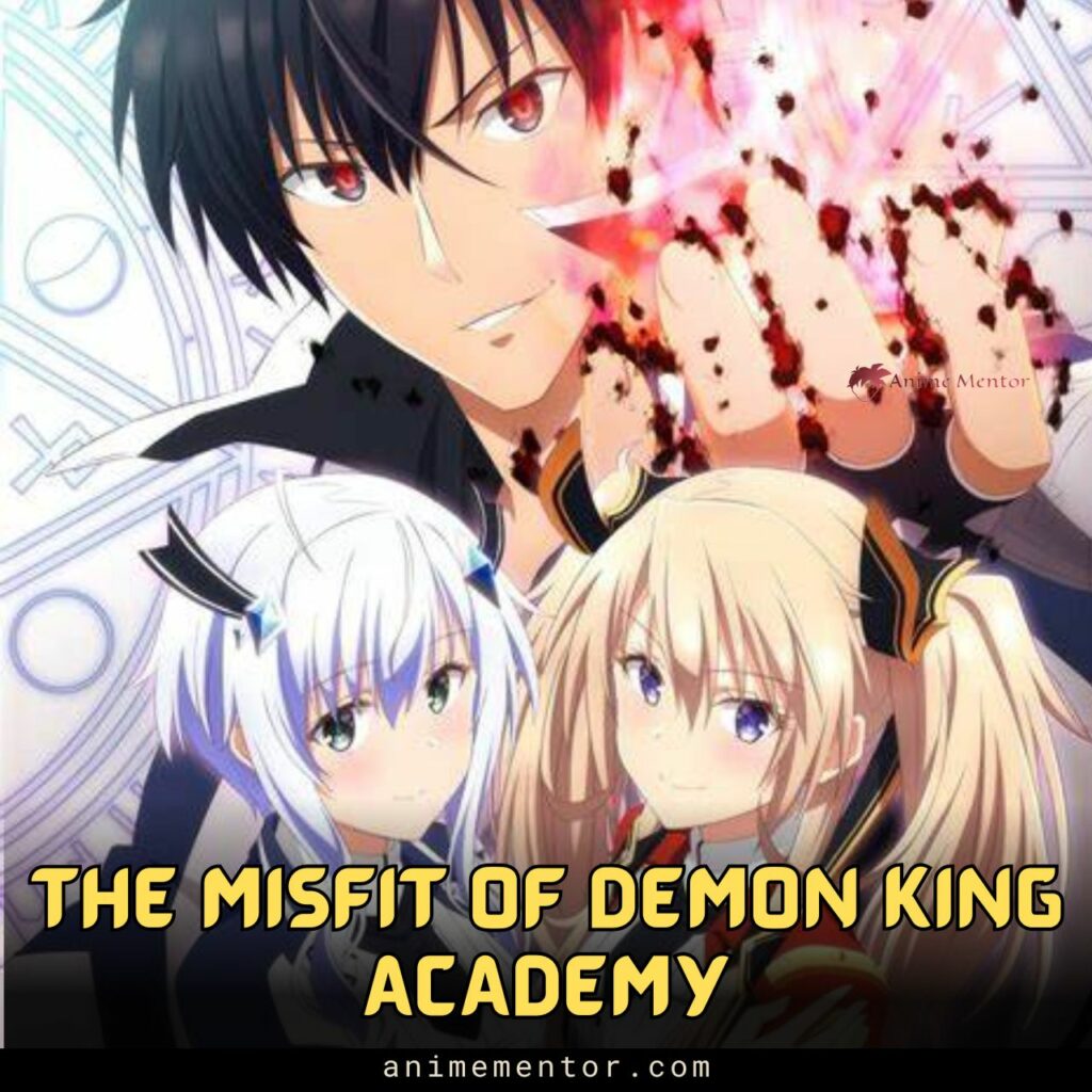 The Misfit Of Demon King Academy