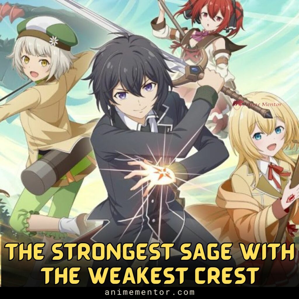 The Strongest Sage With The Weakest Crest