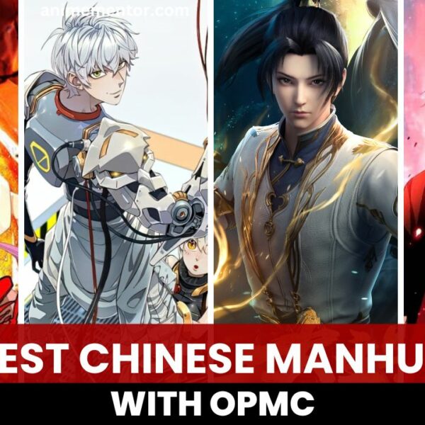 Best Chinese Manhua with OPMC