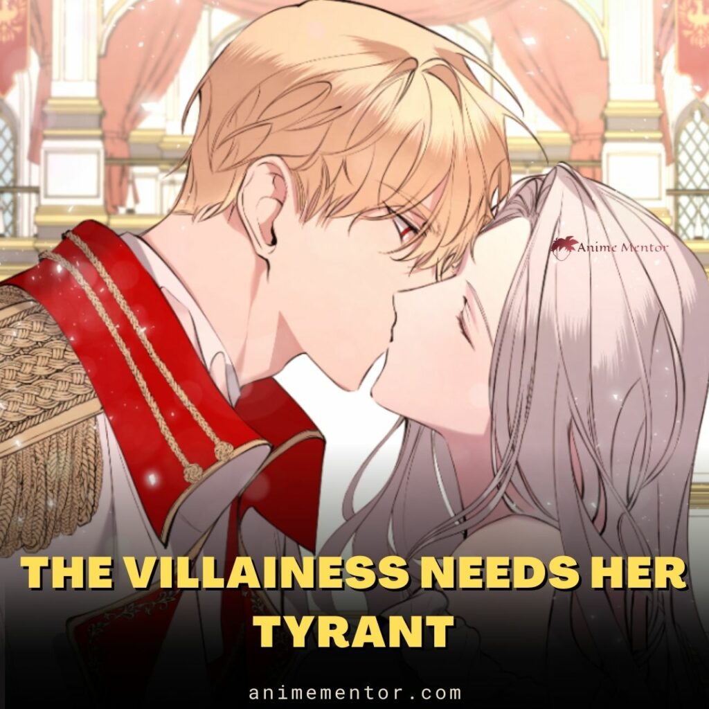 The Villainess Needs Her Tyrant