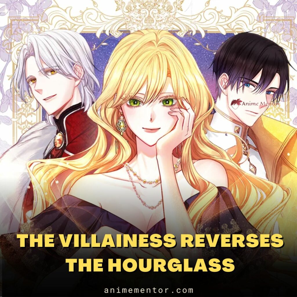 The Villainess Reverses the Hourglass