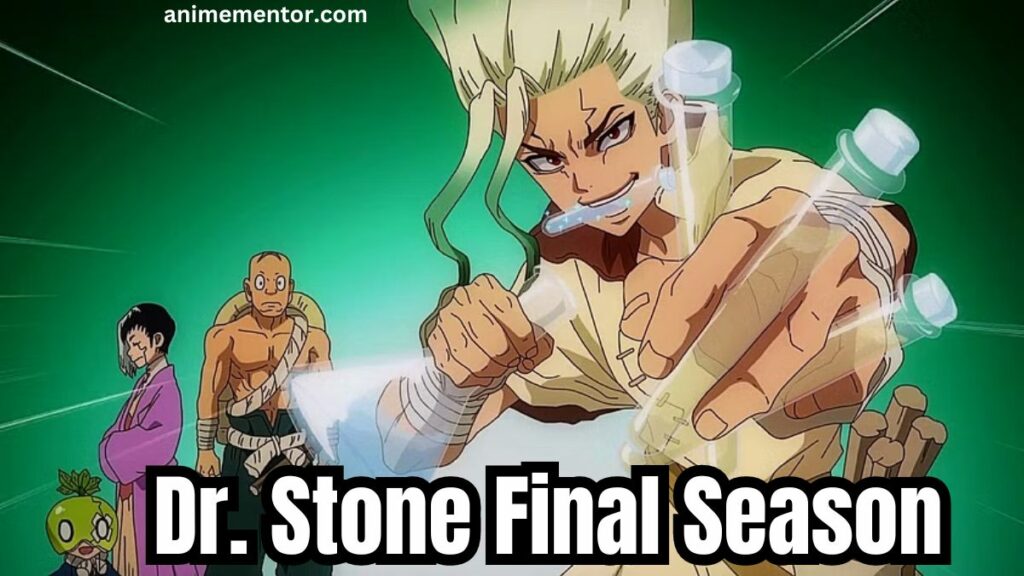 Dr. Stone Final Season