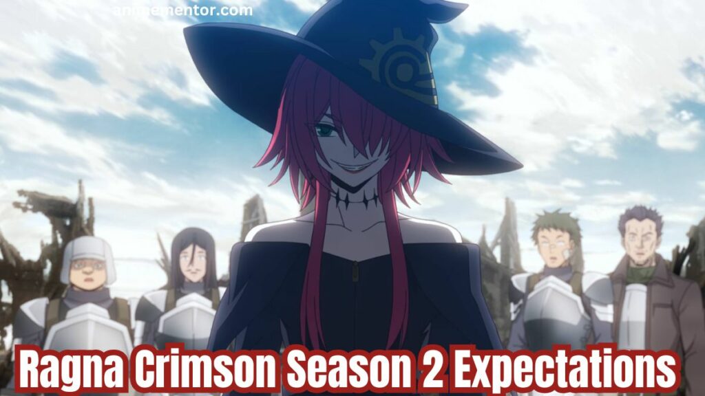 Erwartungen an die zweite Staffel von Ragna Crimson